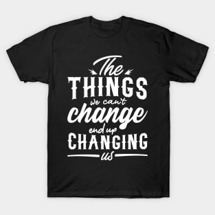 'End Up Changing Us' Autism Awareness Shirt T-Shirt